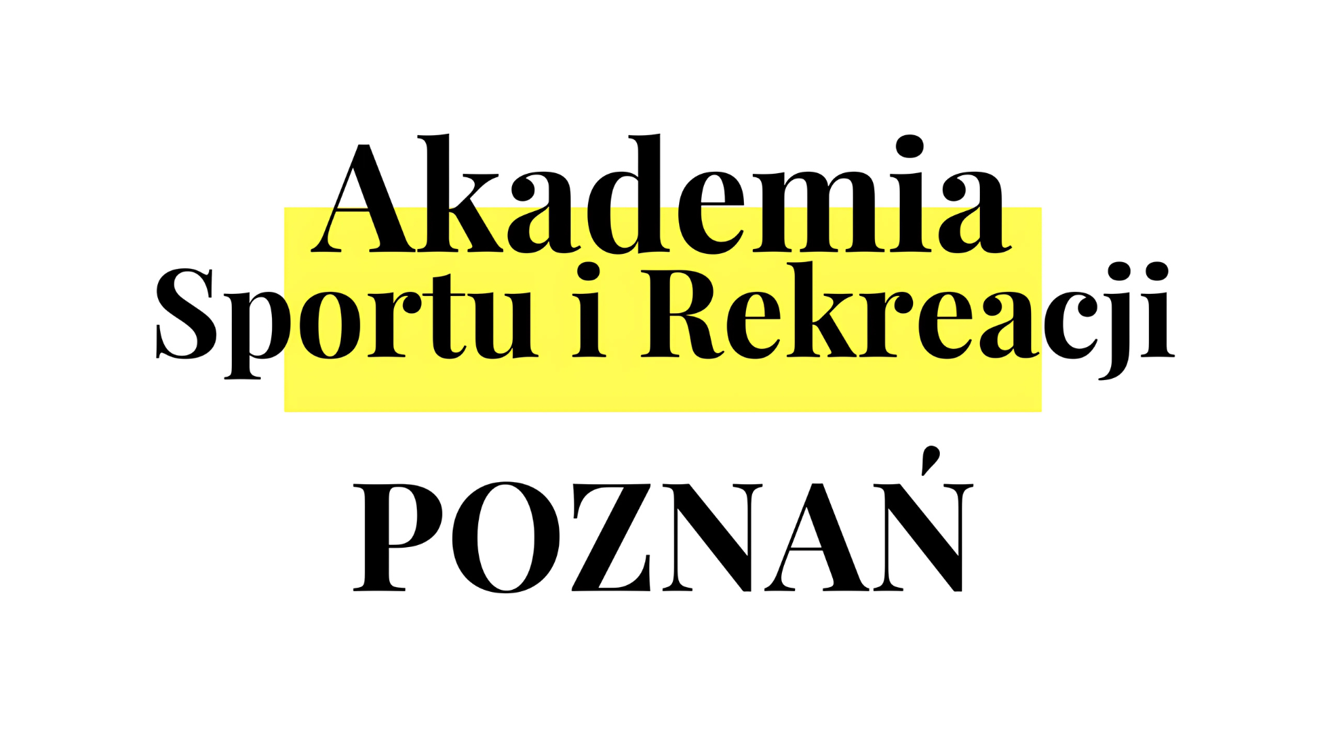 Akademia Sportu i Rekreacji Poznań